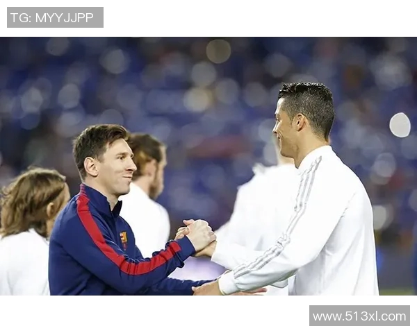 梅西与C罗谁更伟大 足球历史上的巅峰对决与不同轨迹分析